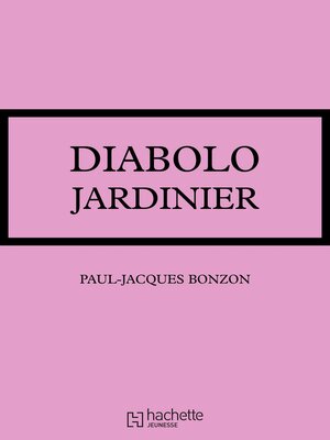 cover image of Diabolo jardinier